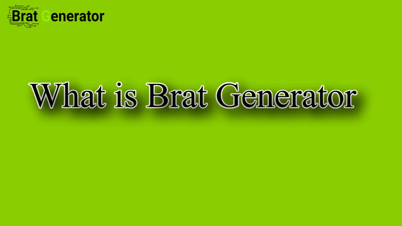 Apa Itu Brat Generator